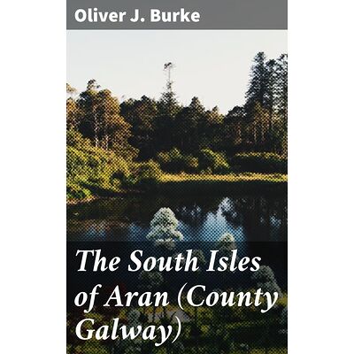 The South Isles of Aran...