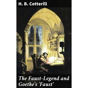 The Faust-Legend and...