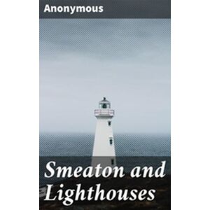Smeaton and Lighthouses