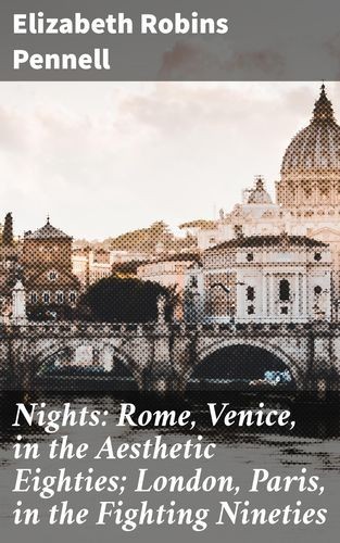 Nights: Rome, Venice, in...