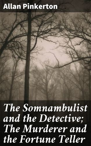 The Somnambulist and the...