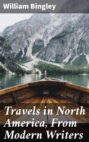 Travels in North America,...