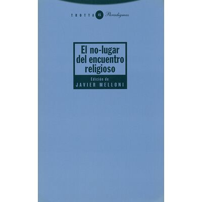 El no-lugar del encuentro...