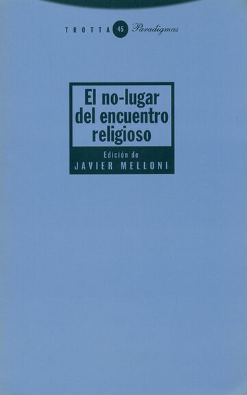 El no-lugar del encuentro...