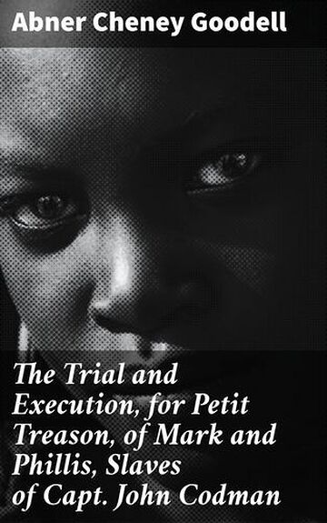 The Trial and Execution,...