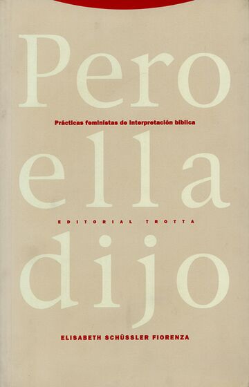Pero ella dijo. Prácticas...