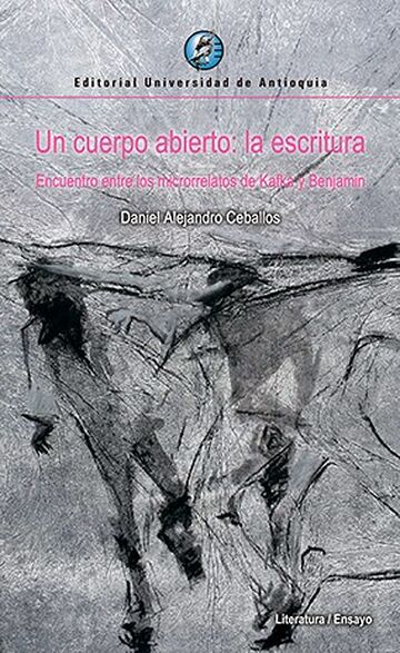 Un cuerpo abierto: la...