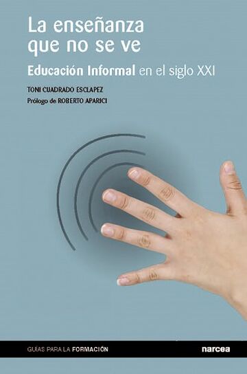La enseñanza que no se ve