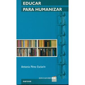Educar para humanizar