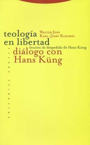 Teología en la libertad,...
