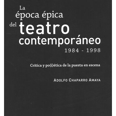 La época épica del teatro...