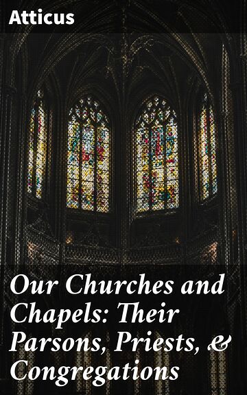 Our Churches and Chapels:...