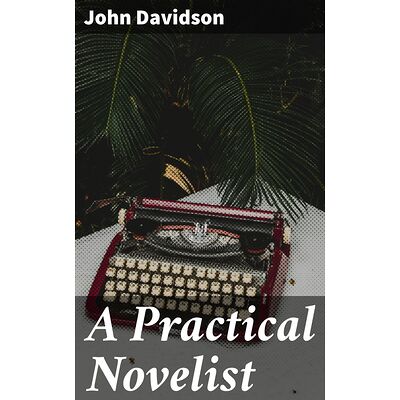 A Practical Novelist