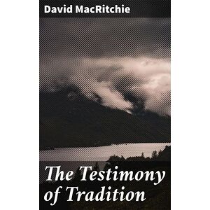 The Testimony of Tradition