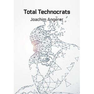 Total Technocrats