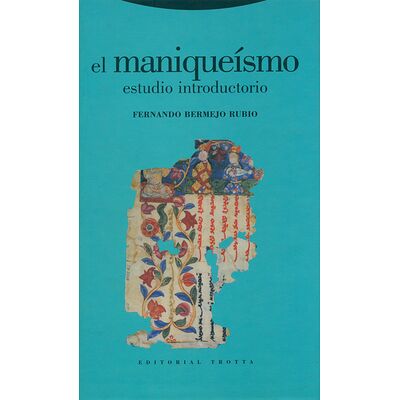 El maniqueísmo. Estudio...