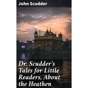 Dr. Scudder's Tales for...