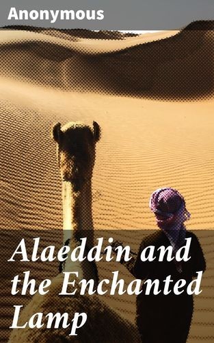 Alaeddin and the Enchanted...