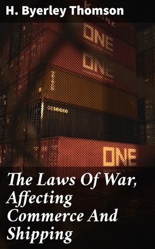 The Laws Of War, Affecting...