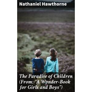 The Paradise of Children...