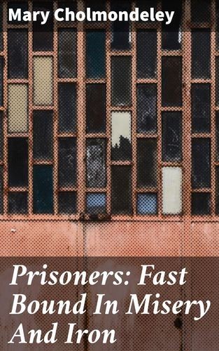 Prisoners: Fast Bound In...