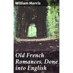 Old French Romances, Done...
