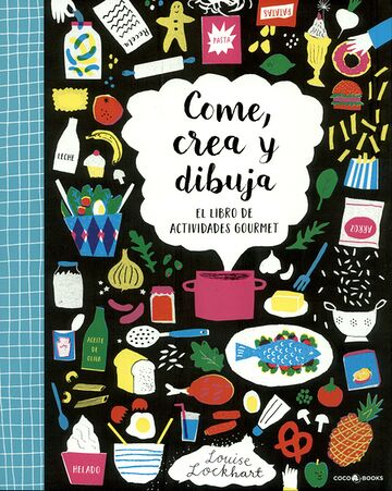 Come, crea y dibuja. El...