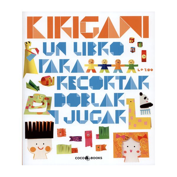 Kirigami. Un libro para...
