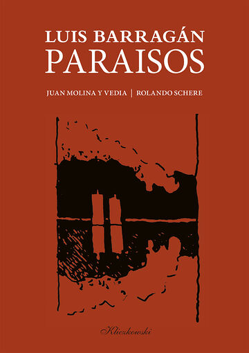 LUIS BARRAGAN. PARAISOS