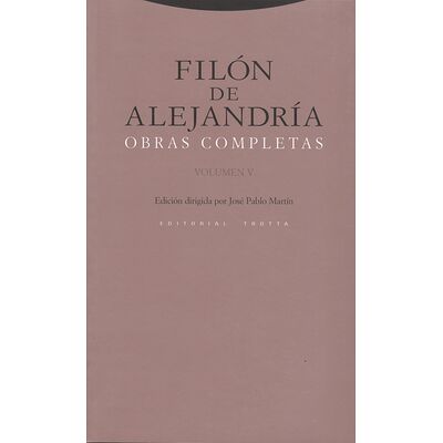 Filón de Alejandría. Obras...