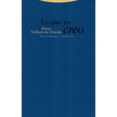 Lo que yo creo (Teilhard de...