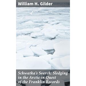 Schwatka's Search: Sledging...