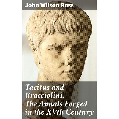 Tacitus and Bracciolini....