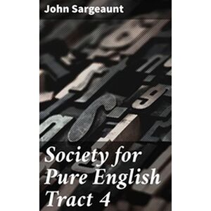 Society for Pure English...