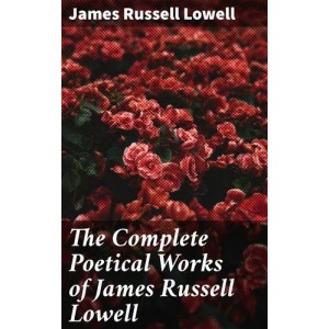 The Complete Poetical Works...