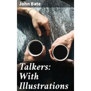 Talkers: With Illustrations