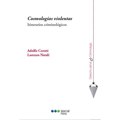 Cosmologías violentas
