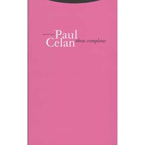 Paul Celan. Obras completas