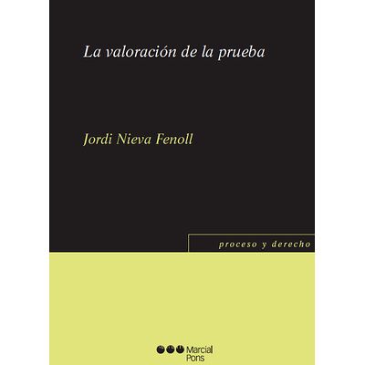 La valoración de la prueba