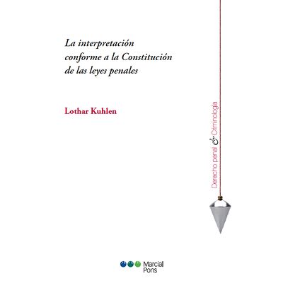 La interpretación conforme...