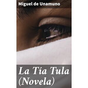 La Tía Tula (Novela)