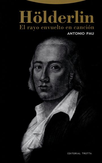 Hölderlin. El rayo envuelto...