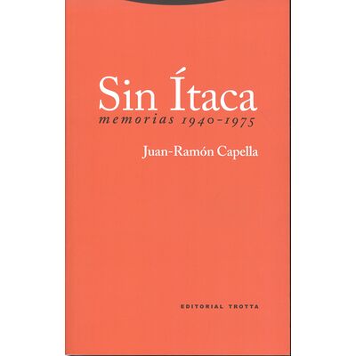 Sin Ítaca. Memorias 1940-1975