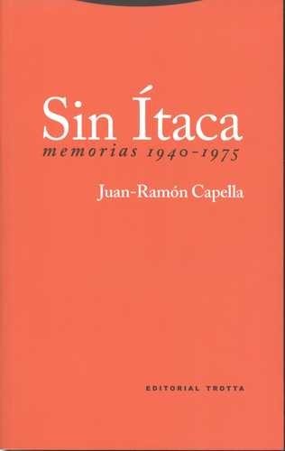 Sin Ítaca. Memorias 1940-1975