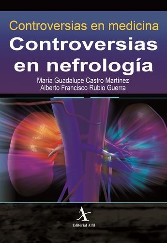 Controversias en nefrología
