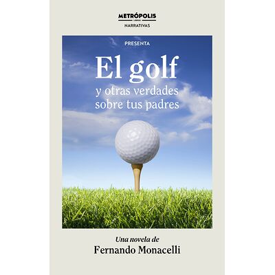 El golf y otras verdades...