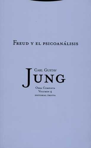 Jung vol.4: Freud y el...