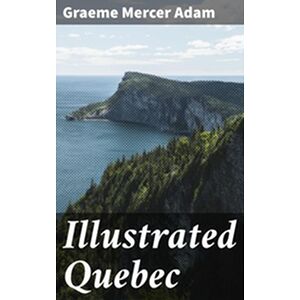 Illustrated Quebec