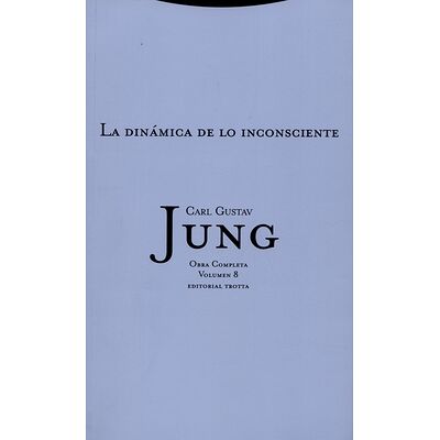 Jung vol.8: La dinámica de...