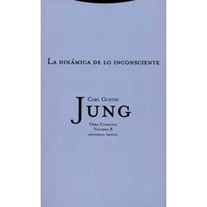 Jung vol.8: La dinámica de...